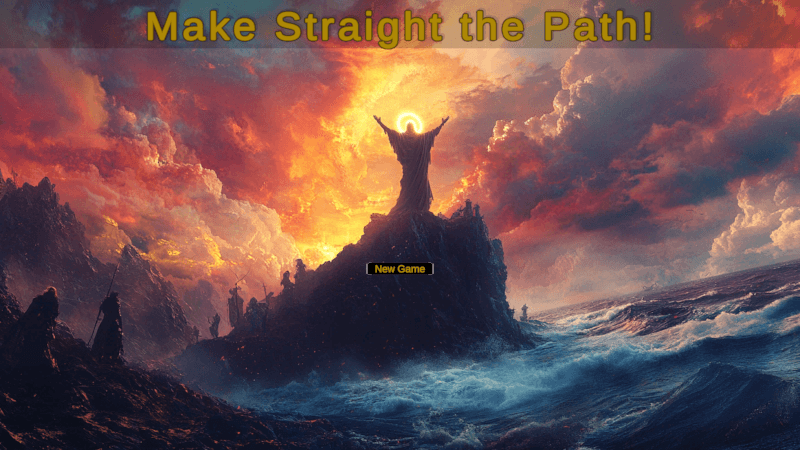 Make Straight the Path preview